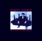 Martin Schmitt - Five Feet & The Blues